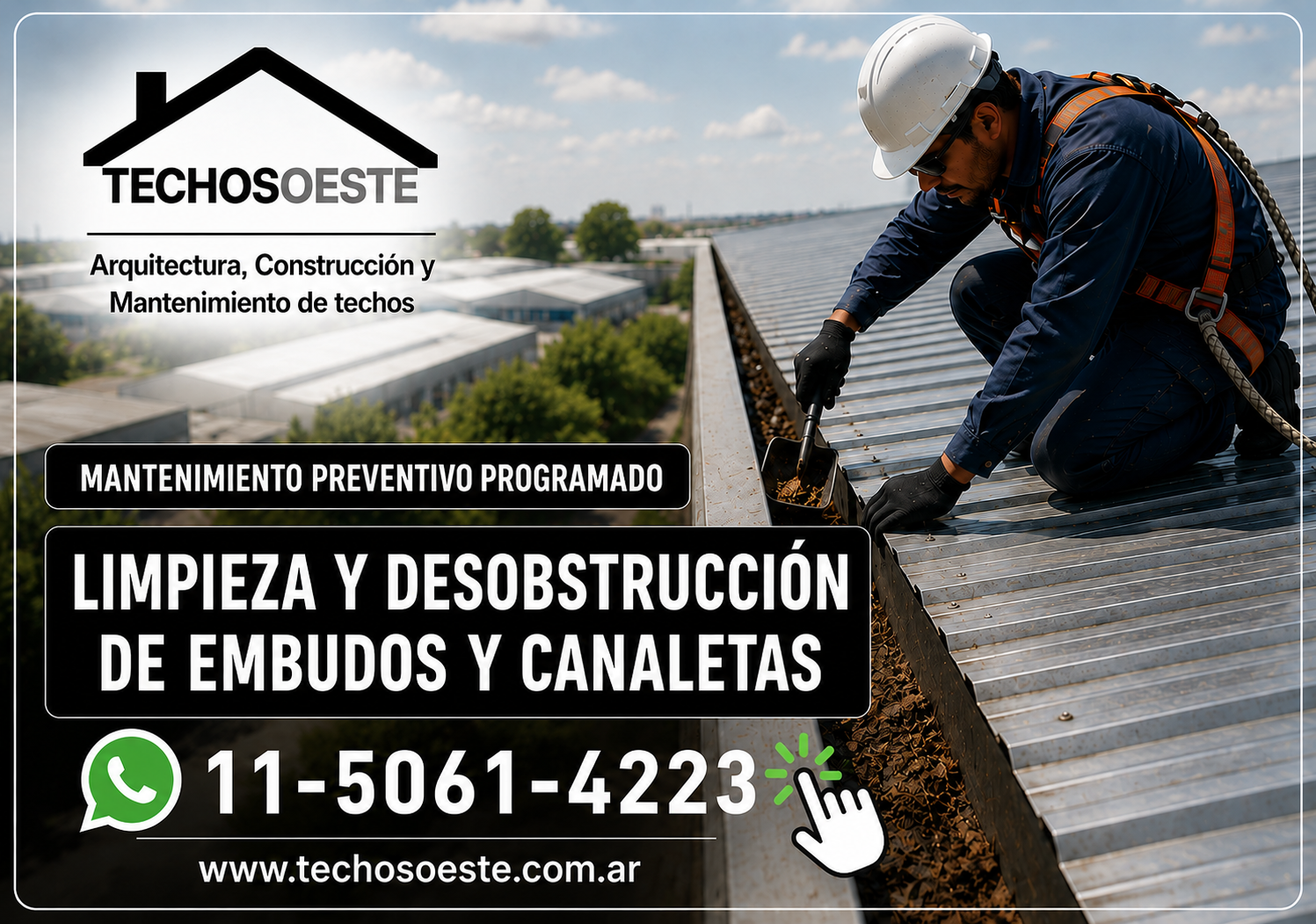 MANTENIMIENTO DE TECHOS PREVENTIVO Y PROGRAMADO, LIMPIEZA Y DESOBSTRUCCIÓN DE EMBUDOS Y CANALETAS